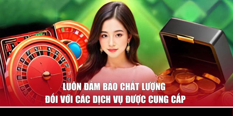 Trang chủ 48 Nhà cái luôn đảm bảo chất lượng đối với các dịch vụ được cung cấp